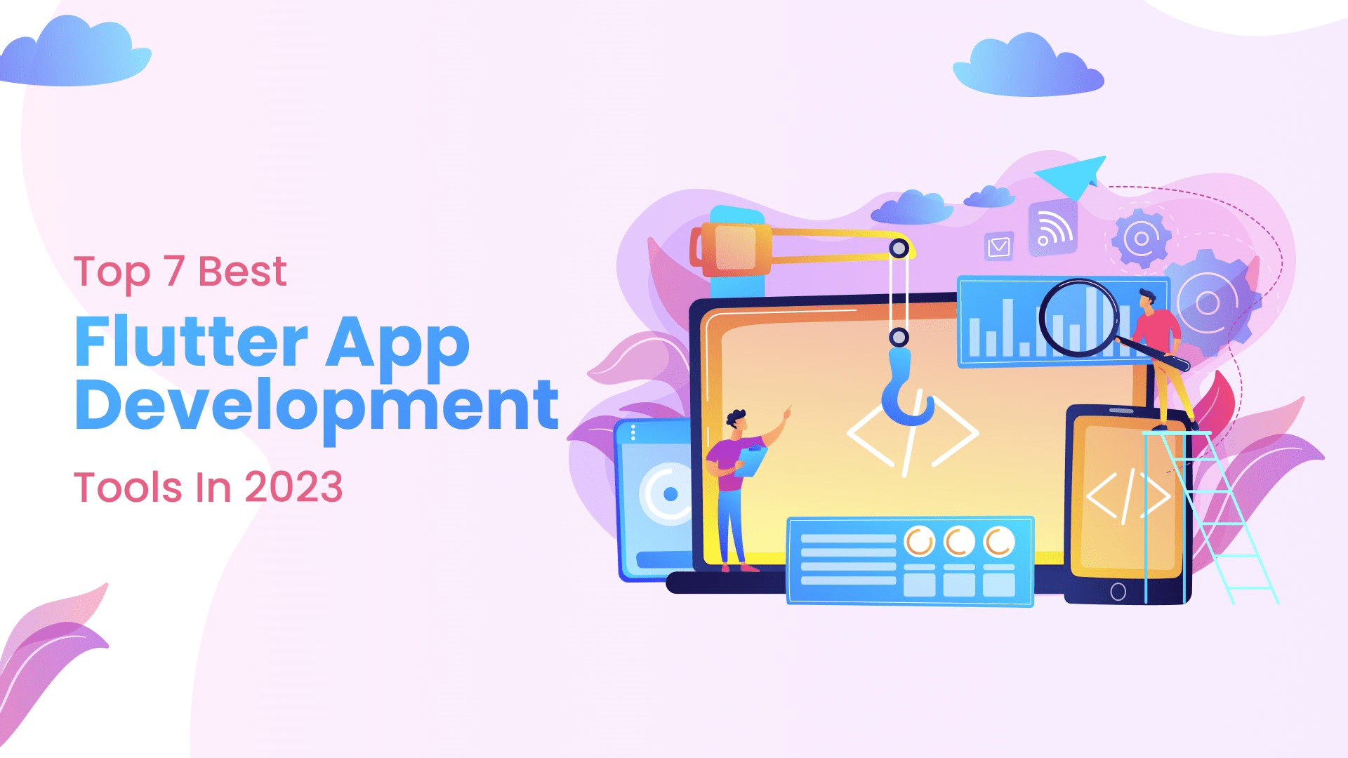 Top_7_Best_Flutter_App_Development_Tools_in_2023.png
